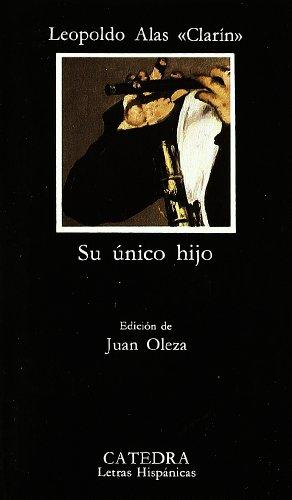 Su Unico Hijo (Letras Hispánicas)