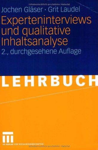 Experteninterviews und qualitative Inhaltsanalyse: als Instrumente rekonstruierender Untersuchungen