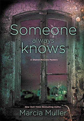 Someone Always Knows (A Sharon McCone Mystery, Band 32)