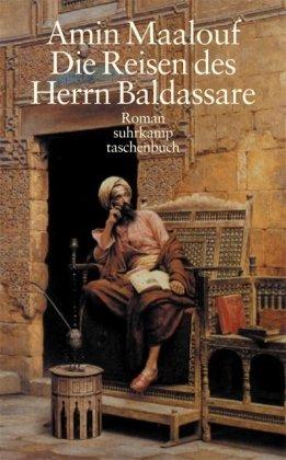 Die Reisen des Herrn Baldassare: Roman (suhrkamp taschenbuch)