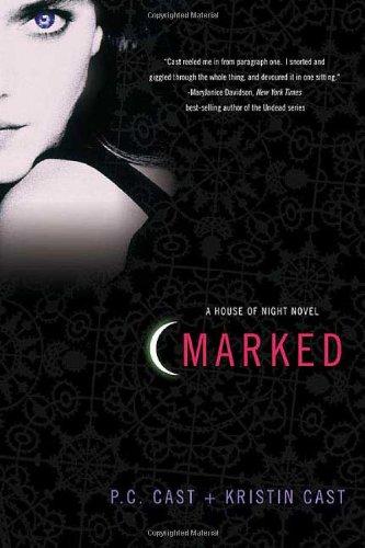 Marked [With Poster] (House of Night Novels)