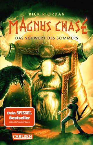 Magnus Chase 1: Das Schwert des Sommers: Ein Loser soll Ragnarök aufhalten? Lustiges Fantasy-Abenteuer ab 12 Jahren über nordische Mythen und einen (fast) normalen Typen (1)