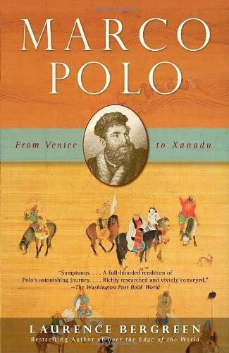 Marco Polo: From Venice to Xanadu (Vintage)