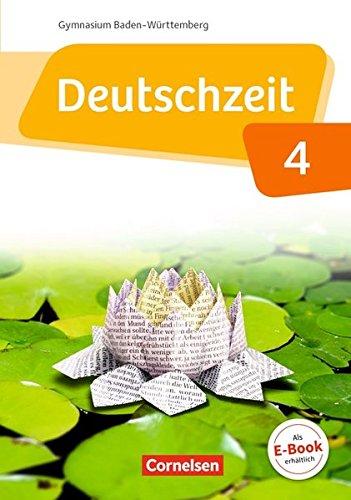 Deutschzeit - Baden-Württemberg: Band 4: 8. Schuljahr - Schülerbuch