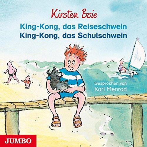 King-Kong, das Reiseschwein & King-Kong, das Schulschwein