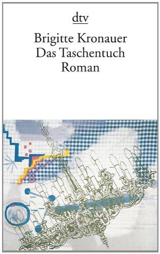 Das Taschentuch: Roman