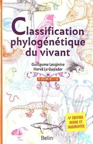 Classification phylogénétique du vivant. Vol. 2. Plantes à fleurs, cnidaires, insectes, squamates, oiseaux, téléostéens