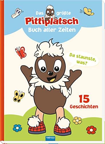 Trötsch Unser Sandmännchen Kinderbuch Das größte Pittiplatsch Buch aller Zeiten: Geschichtenbuch Vorlesebuch Bilderbuch