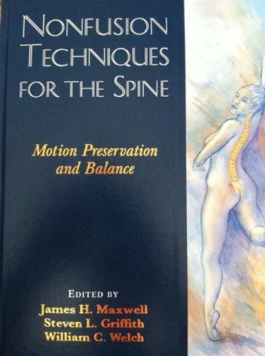 Nonfusion Techniques for the Spine: Motion Preservation & Balance: Motion Preservation and Balance