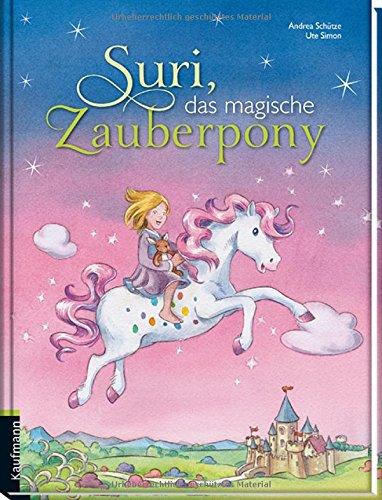 Suri, das magische Zauberpony