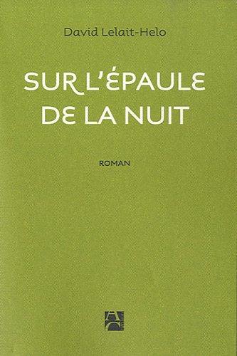 Sur l'épaule de la nuit