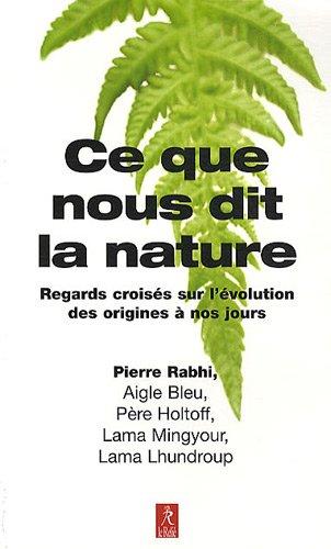 Ce que nous dit la nature : regards croisés sur l'évolution des origines à nos jours