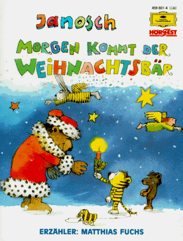 Morgen kommt der Weihnachtsbär. Erzählung