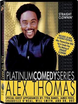 Alex Thomas - Straight Clownin' [2002] [UK Import]