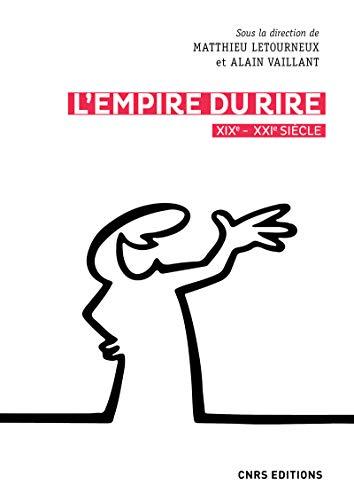 L'empire du rire, XIXe-XXIe siècle