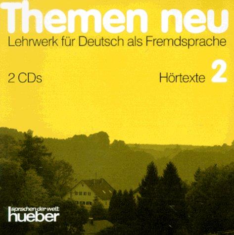 Themen neu, 3 Bde., Hörtexte, Bd. 2 (2 CD-Audios)