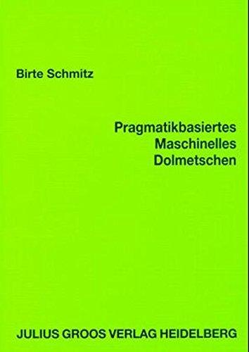 Pragmatikbasiertes Maschinelles Dolmetschen