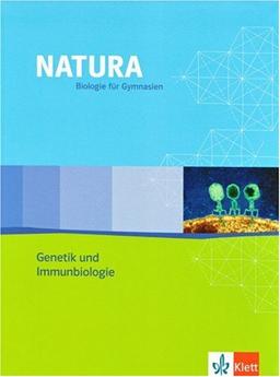 Natura. Biologie für Gymnasien.  Ausgabe für die Oberstufe. 11.-13. Schuljahr: Themenheft Genetik und Immunbiologie