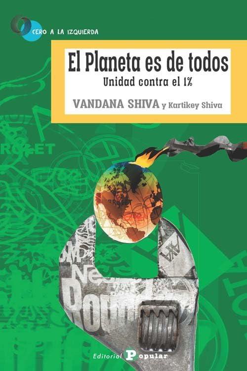 El Planeta es de todos. Unidad contra el 1% (0 a la Izquierda, Band 57)