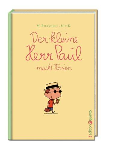 Der kleine Herr Paul macht Ferien (edition quinto)