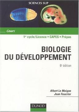 Biologie du développement : cours : 1er cycle-licence, Capes, prépas