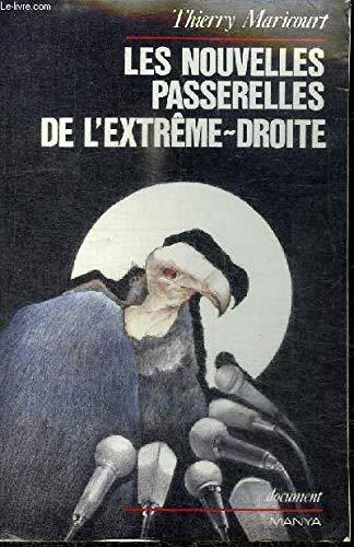 Les nouvelles passerelles de l'Extrême droite : Idées et mouvements passerelles entre la Gauche et l'Extrême droite