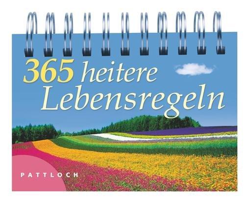 365 heitere Lebensregeln