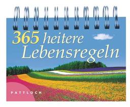 365 heitere Lebensregeln