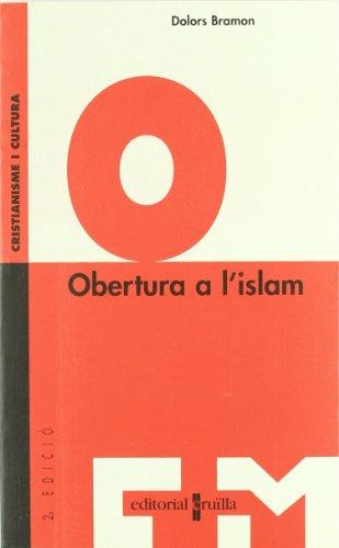 Obertura a l'islam (Cristianisme i cultura, Band 36)