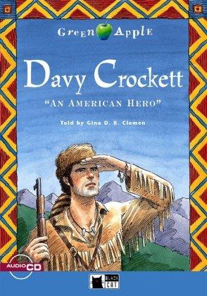 Davy Crockett - Buch mit Audio-CD