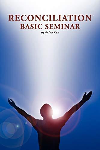 Reconciliation Basic Seminar