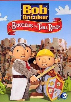 Bob le bricoleur - Vol.8 : Les Bricoleurs de la Table Ronde [FR Import]