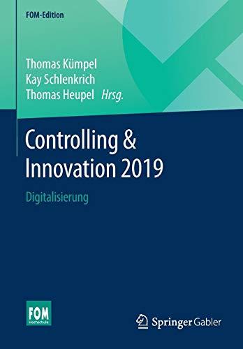 Controlling & Innovation 2019: Digitalisierung (FOM-Edition)