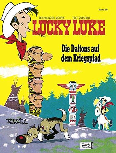 Lucky Luke 60: Die Daltons auf dem Kriegspfad