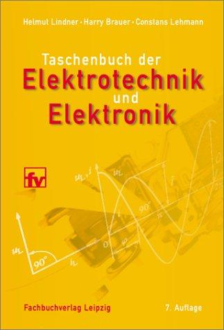 Taschenbuch der Elektrotechnik und Elektronik