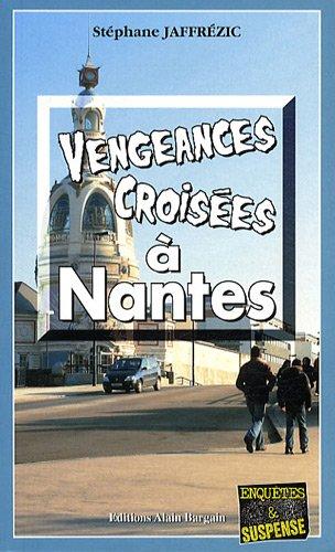 Vengeances croisées à Nantes