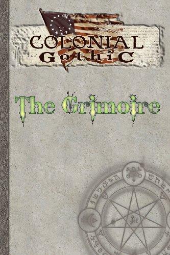 Colonial Gothic: The Grimoire