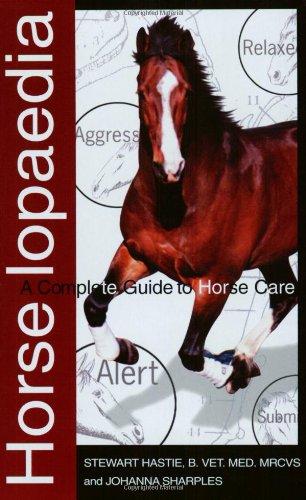 Horselopaedia: A Complete Guide to Horse Care (Ringpress Equestrian Library)