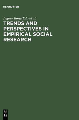 Trends and Perspectives in Empirical Social Research