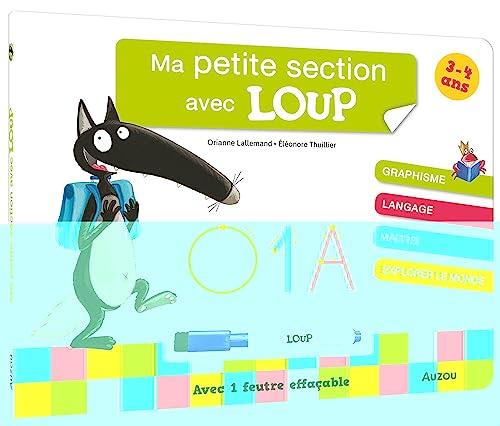 Ma petite section avec Loup : 3-4 ans