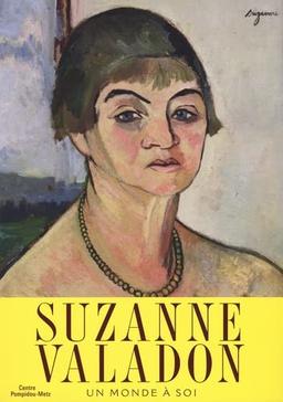 Suzanne Valadon : un monde à soi