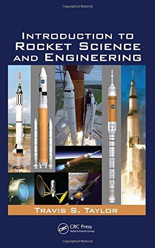 Introduction to Rocket Science and Engineering