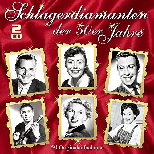 Schlagerdiamanten der 50er Jahre - 50 große Erfolge