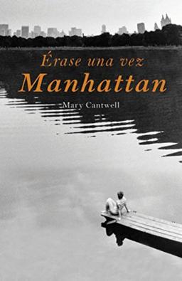 Érase una vez Manhattan (Narrativa)