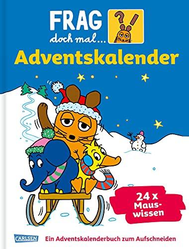 Frag doch mal die Maus – Der Adventskalender: 24 Seiten zum Auftrennen mit spannenden Sachgeschichten