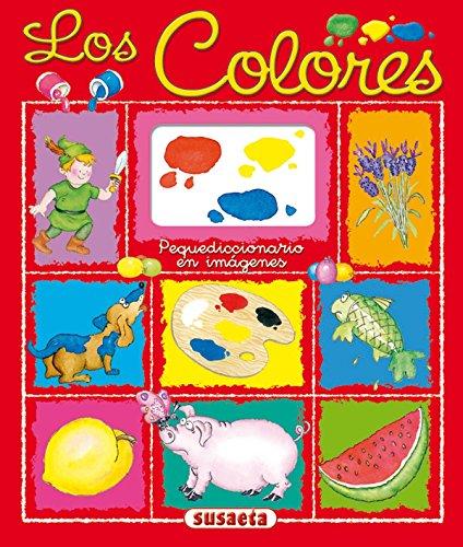 Los Colores: Pequediccionario en Imagenes (Pequediccionario en Imágenes)