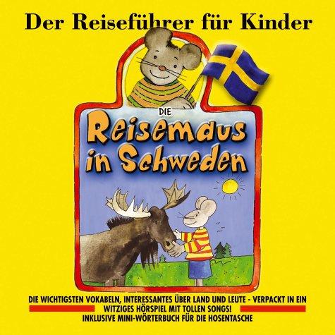 Die Reisemaus in Schweden: Audio-CD