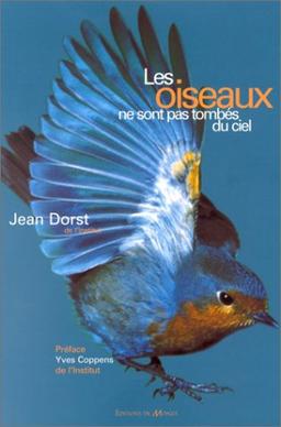 Les oiseaux ne sont pas tombés du ciel