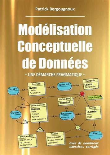 Modélisation Conceptuelle de Données - Une Démarche Pragmatique