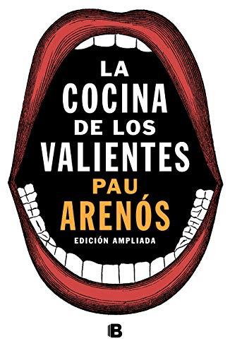 La cocina de los valientes (edición actualizada) (No ficción)